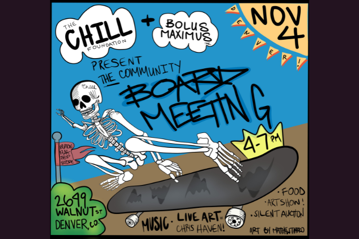 Skeleton on skateboard with event details surrounding it. The Chill Foundation and Bolus Maximum present The Community Board Meeting on November 4th at the Burton Denver Flagship Store.